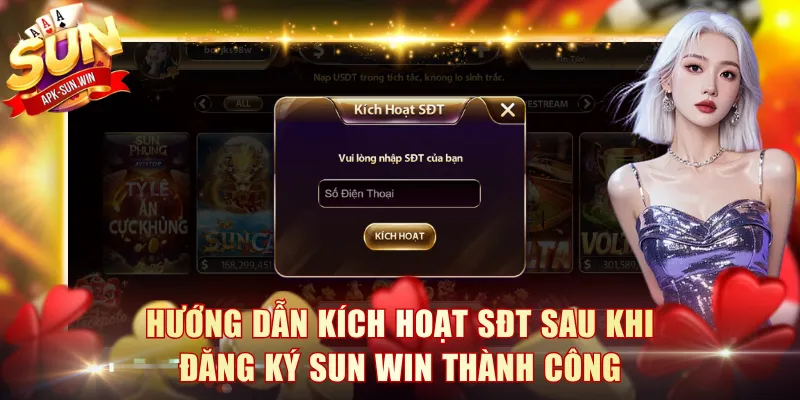 Hướng dẫn kích hoạt SĐT sau khi đăng ký Sun Win thành công
