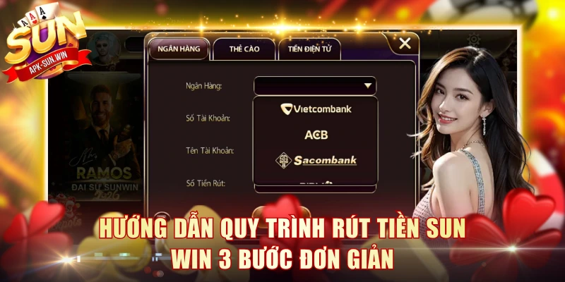 Hướng dẫn quy trình rút tiền Sun Win 5 bước đơn giản