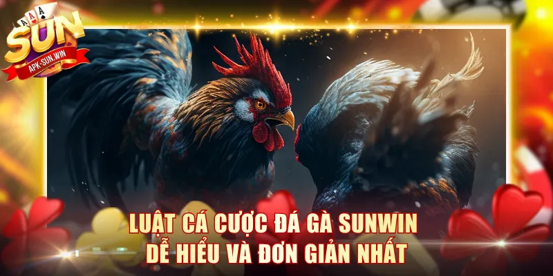 Luật Cá Cược Đá Gà